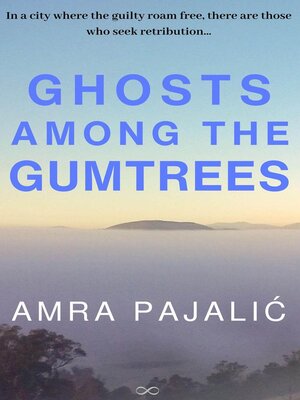 cover image of Ghosts Among the Gumtrees